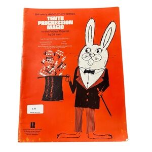 Tenth Progression Magic for the Popular Organist by Bill Irwin. 1969